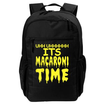 Uhh Uhhhhh It's Macaroni Time Backpack