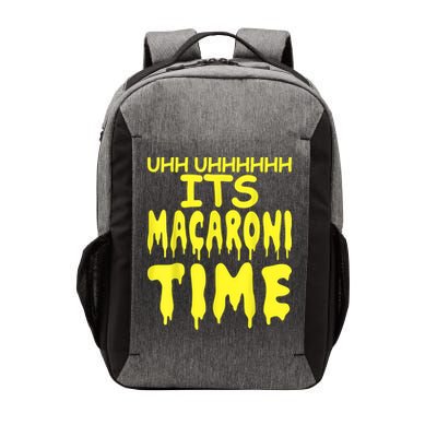 Uhh Uhhhhh It's Macaroni Time Vector Backpack