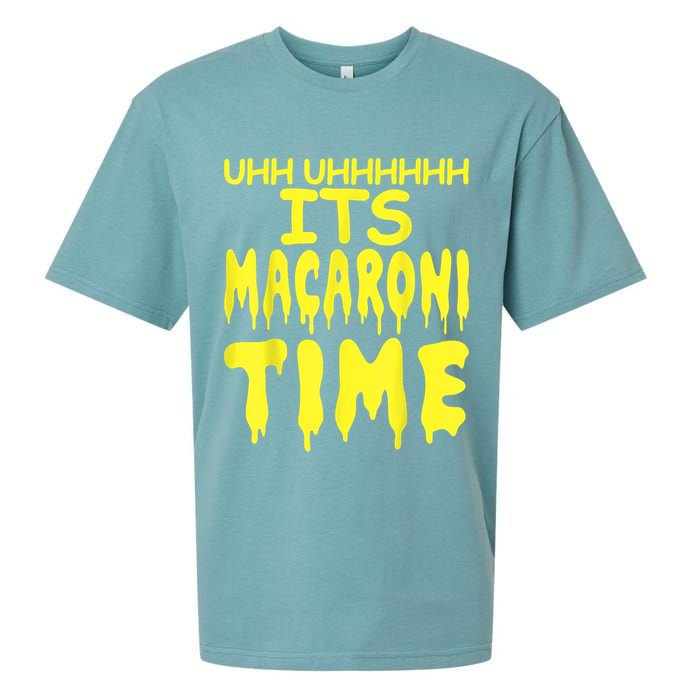 Uhh Uhhhhh It's Macaroni Time Sueded Cloud Jersey T-Shirt
