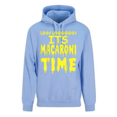 Uhh Uhhhhh It's Macaroni Time Unisex Surf Hoodie