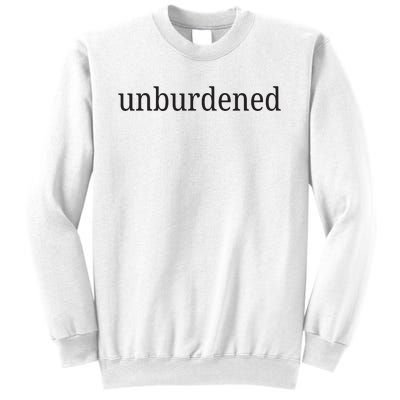 Unburdened Sweatshirt