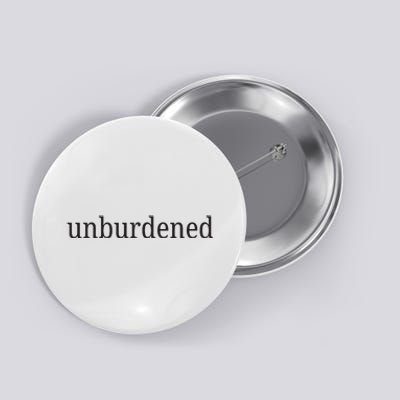 Unburdened Button