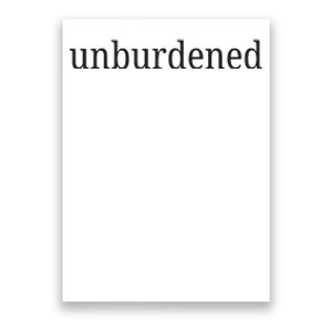 Unburdened Poster