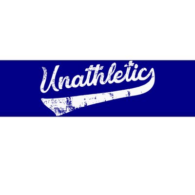 Unathletic Bumper Sticker