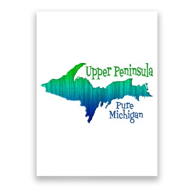 Up Upper Peninsula Michigan Ombre Yoopers 906 Poster
