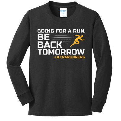 Ultramarathon Ultra Running Ultra Runner Ultra Marathon Kids Long Sleeve Shirt