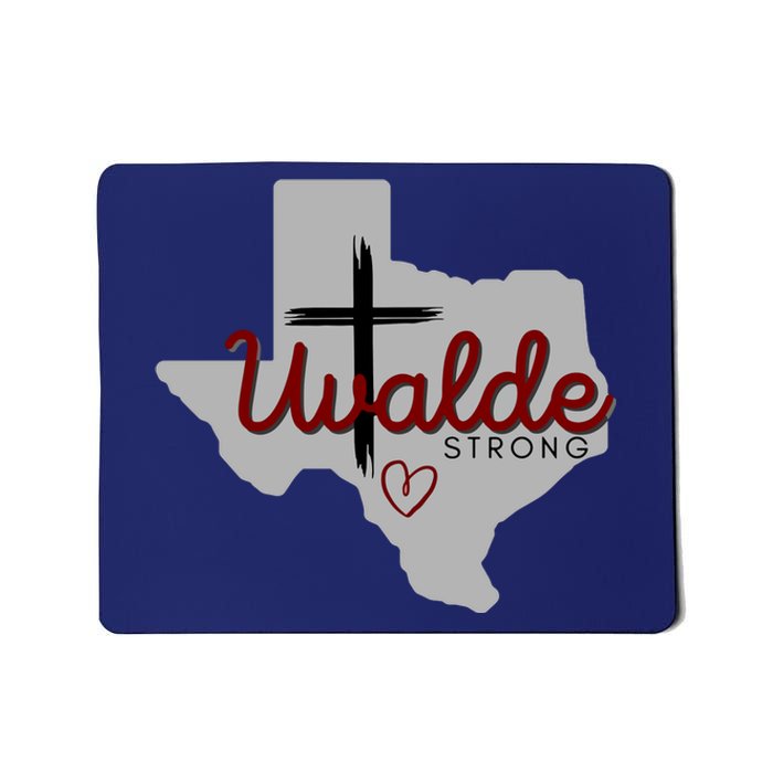 Uvalde Uvalde Strong Pray For Uvalde Mousepad