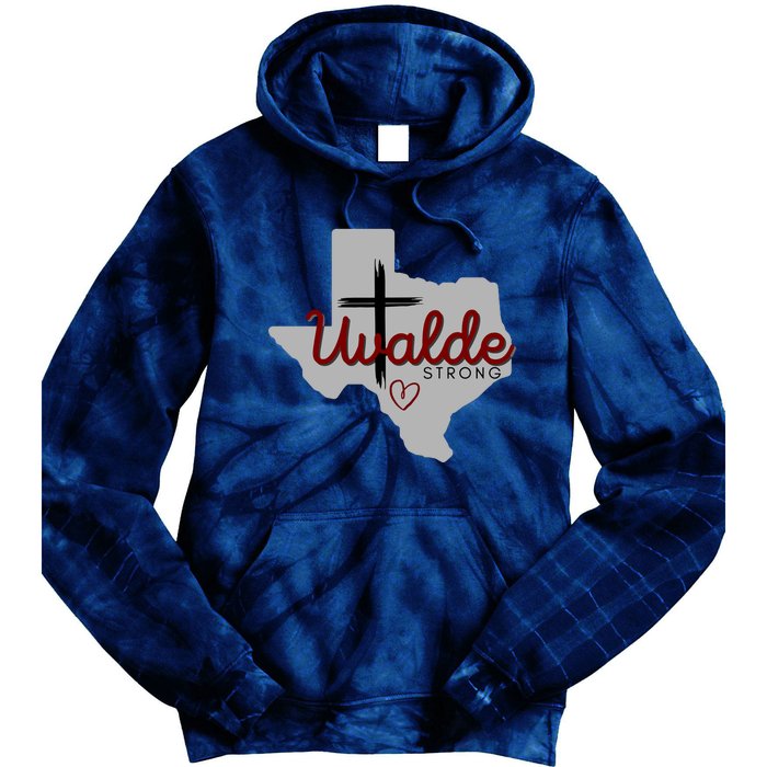 Uvalde Uvalde Strong Pray For Uvalde Tie Dye Hoodie