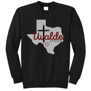 Uvalde Uvalde Strong Pray For Uvalde Sweatshirt