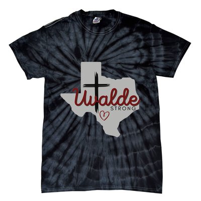 Uvalde Uvalde Strong Pray For Uvalde Tie-Dye T-Shirt