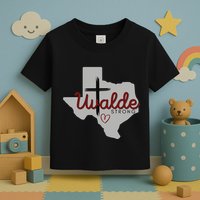 Uvalde Uvalde Strong Pray For Uvalde Toddler T-Shirt