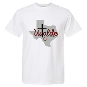 Uvalde Uvalde Strong Pray For Uvalde Garment-Dyed Heavyweight T-Shirt