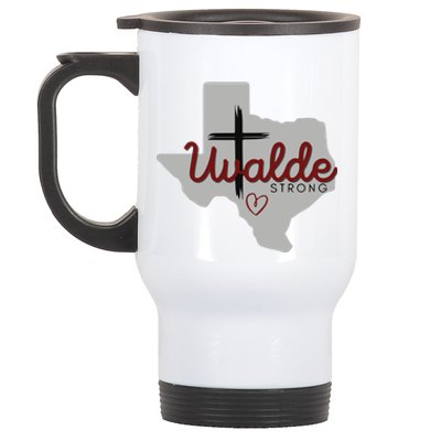 Uvalde Uvalde Strong Pray For Uvalde Stainless Steel Travel Mug