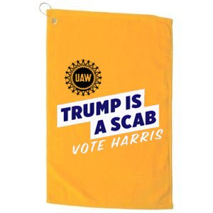 Uaw Union Trump Is A Scab Vote Kamala Harris Funny Uaw Red Platinum Collection Golf Towel