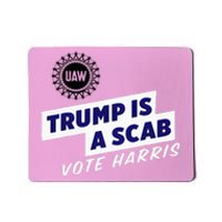 Uaw Union Trump Is A Scab Vote Kamala Harris Funny Uaw Red Mousepad