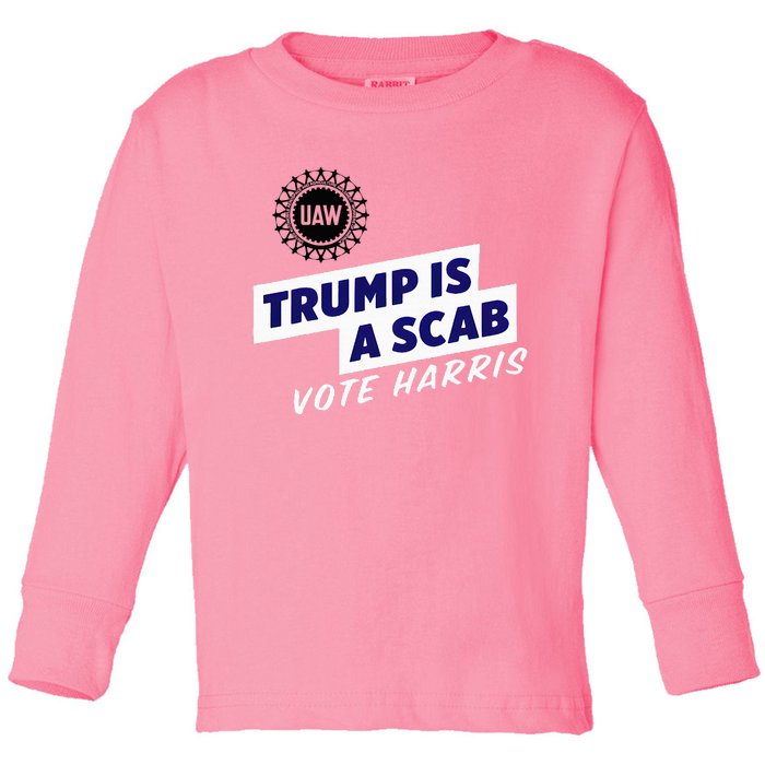 Uaw Union Trump Is A Scab Vote Kamala Harris Funny Uaw Red Toddler Long Sleeve Shirt