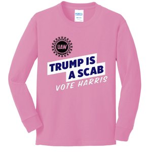 Uaw Union Trump Is A Scab Vote Kamala Harris Funny Uaw Red Kids Long Sleeve Shirt