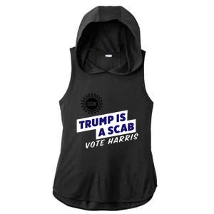 Uaw Union Trump Is A Scab Vote Kamala Harris Funny Uaw Red Ladies PosiCharge Tri-Blend Wicking Draft Hoodie Tank