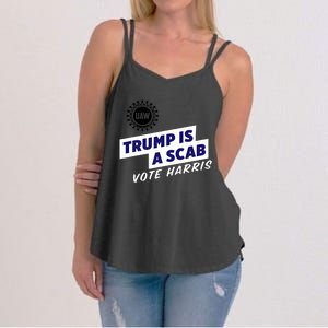 Uaw Union Trump Is A Scab Vote Kamala Harris Funny Uaw Red Women's Strappy Tank