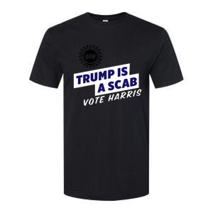 Uaw Union Trump Is A Scab Vote Kamala Harris Funny Uaw Red Softstyle CVC T-Shirt