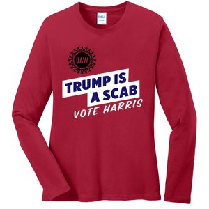 Uaw Union Trump Is A Scab Vote Kamala Harris Funny Uaw Red Ladies Long Sleeve Shirt