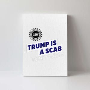 Uaw Union Trump Is A Scab Vote Kamala Harris Funny Uaw Red Canvas