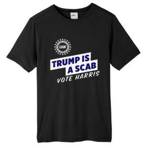 Uaw Union Trump Is A Scab Vote Kamala Harris Funny Uaw Red Tall Fusion ChromaSoft Performance T-Shirt