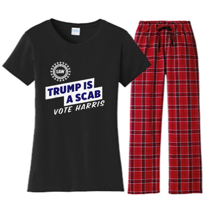 Uaw Union Trump Is A Scab Vote Kamala Harris Funny Uaw Red Women's Flannel Pajama Set