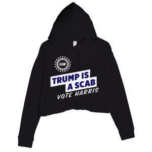 Uaw Union Trump Is A Scab Vote Kamala Harris Funny Uaw Red Crop Fleece Hoodie