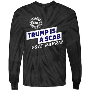 Uaw Union Trump Is A Scab Vote Kamala Harris Funny Uaw Red Tie-Dye Long Sleeve Shirt