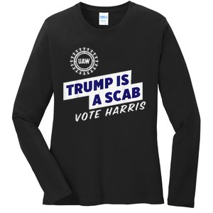 Uaw Union Trump Is A Scab Vote Kamala Harris Funny Uaw Red Ladies Long Sleeve Shirt