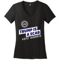 Uaw Union Trump Is A Scab Vote Kamala Harris Funny Uaw Red Women's V-Neck T-Shirt