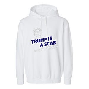 Uaw Union Trump Is A Scab Vote Kamala Harris Funny Uaw Red Garment-Dyed Fleece Hoodie