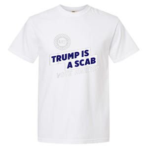 Uaw Union Trump Is A Scab Vote Kamala Harris Funny Uaw Red Garment-Dyed Heavyweight T-Shirt