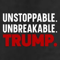 Unstoppable Unbreakable Trump Quote Cool Comfort Performance Bucket Hat