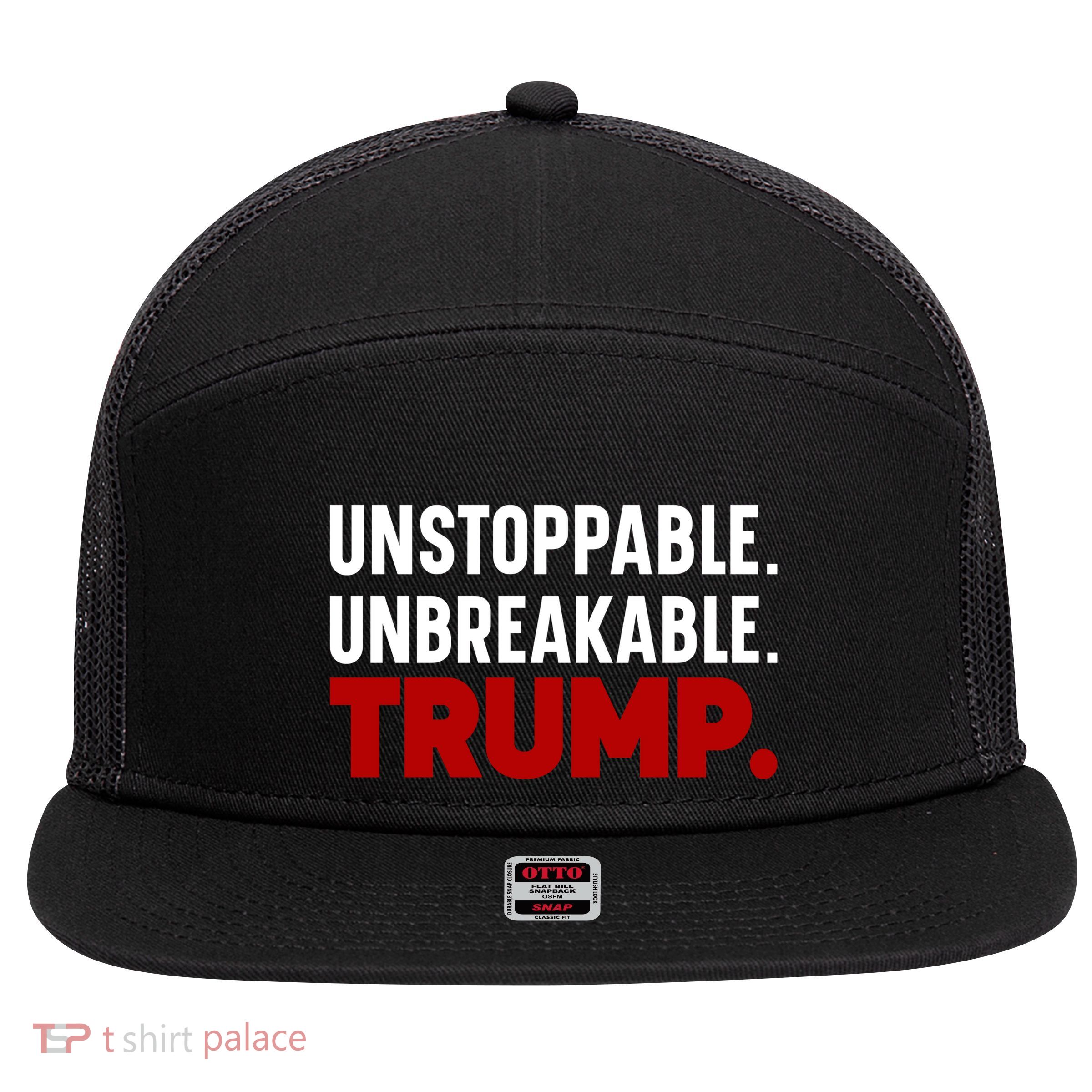 Unstoppable Unbreakable Trump Quote 7 Panel Mesh Trucker Snapback Hat