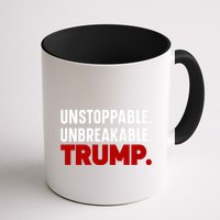 Unstoppable Unbreakable Trump Quote Mug