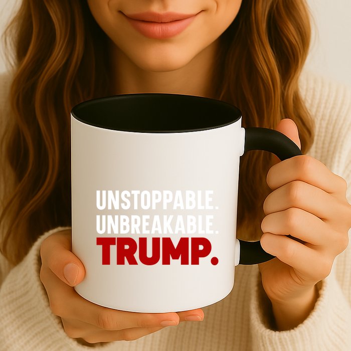 Unstoppable Unbreakable Trump Quote Mug