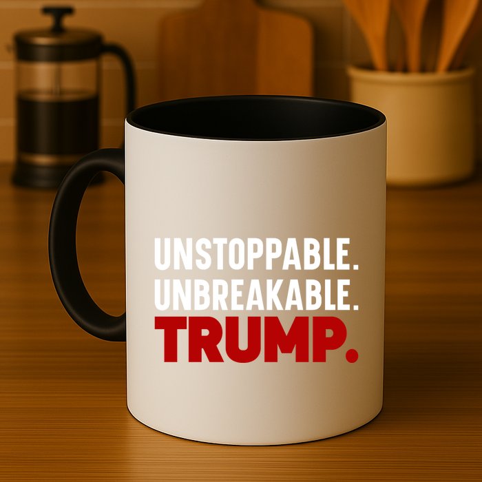 Unstoppable Unbreakable Trump Quote Mug