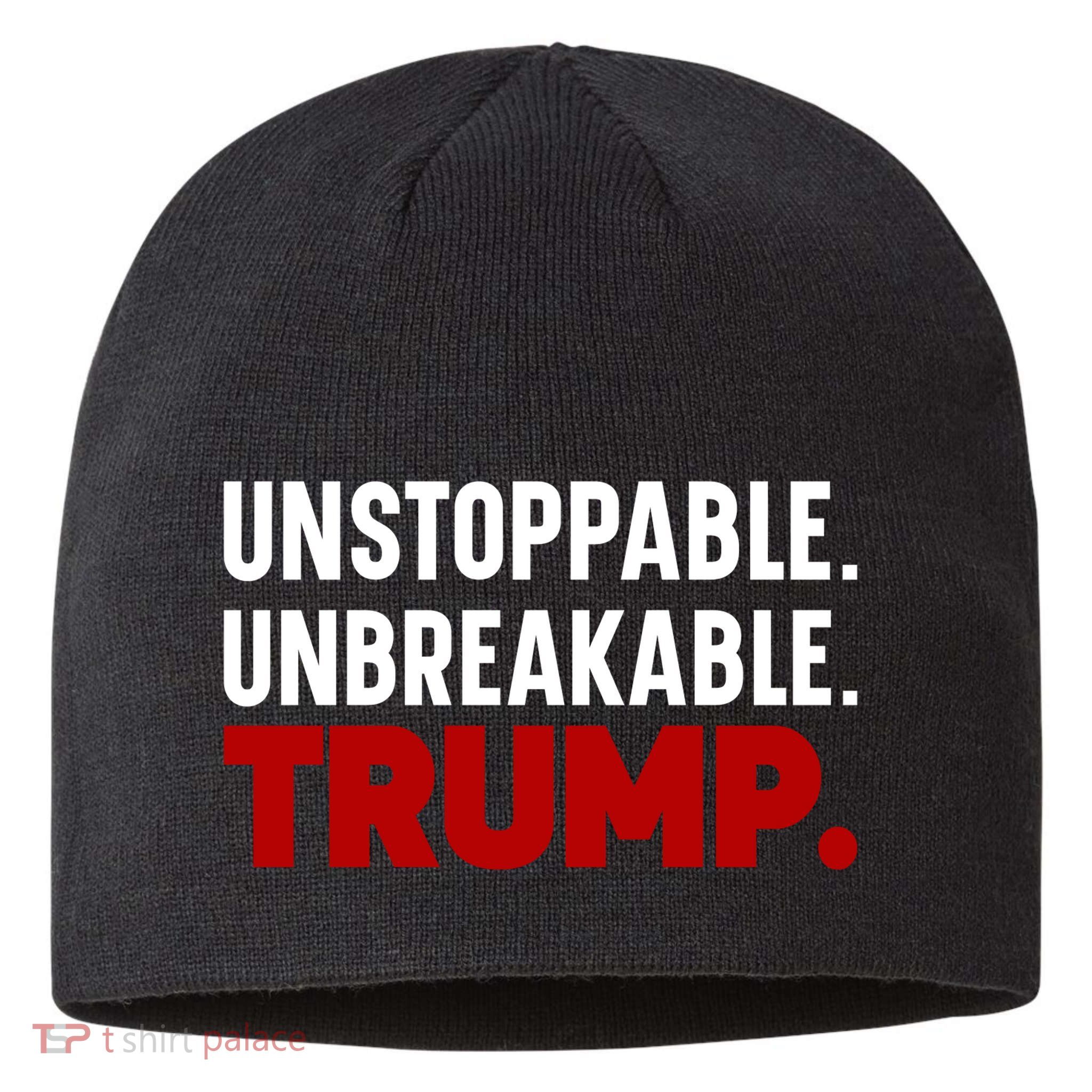 Unstoppable Unbreakable Trump Quote Sustainable Beanie