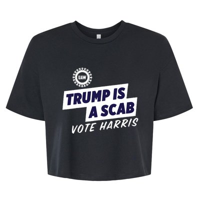 Uaw Union Trump Is A Scab Vote Kamala Harris Funny Uaw Red Bella+Canvas Jersey Crop Tee