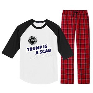 Uaw Union Trump Is A Scab Vote Kamala Harris Funny Uaw Red Raglan Sleeve Pajama Set