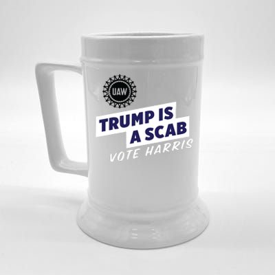 Uaw Union Trump Is A Scab Vote Kamala Harris Funny Uaw Red Beer Stein