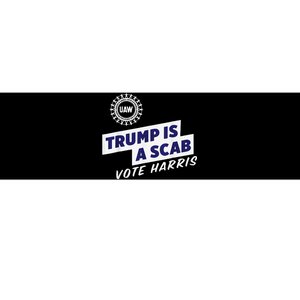 Uaw Union Trump Is A Scab Vote Kamala Harris Funny Uaw Red Gift Bumper Sticker