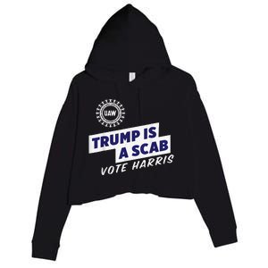 Uaw Union Trump Is A Scab Vote Kamala Harris Funny Uaw Red Gift Crop Fleece Hoodie