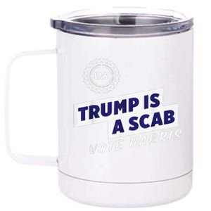 Uaw Union Trump Is A Scab Vote Kamala Harris Funny Uaw Red Gift 12 oz Stainless Steel Tumbler Cup