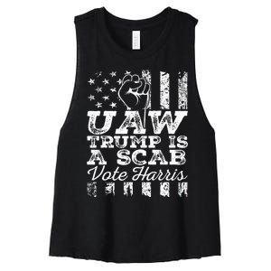 Uaw Union Trump Is A Scab Vote Kamala Harris Funny Uaw Red Women's Racerback Cropped Tank