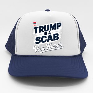 Uaw Union Trump Is A Scab Vote Kamala Harris Funny Trucker Hat