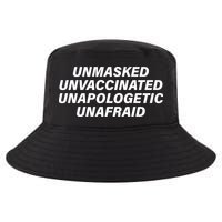 Unmasked Unvaccinated Unapologetic Unafraid Cool Comfort Performance Bucket Hat
