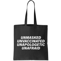 Unmasked Unvaccinated Unapologetic Unafraid Bag